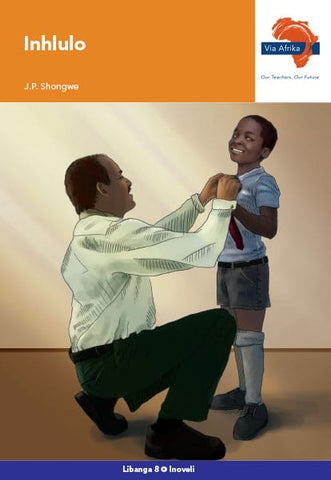 Via Afrika Siswati Home Language Grade 8 Novel: Inhlulo (Printed book.)