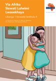 Via Afrika Siswati Home Language Grade 1 Big Book 4 (Printed book.)