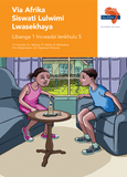 Via Afrika Siswati Home Language Grade 1 Big Book 5 (Printed book.)