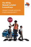"Via Afrika Siswati Home Language Grade 4 Reader Contents: Tinganekwane; Tindzaba letimfisha; Umdlalo; Tinkondlo; Ematheksthi elwati;  Ematheksthi asemoyeni; Inoveli (Printed book.)"