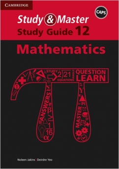 Study & Master Study Guide Mathematics Grade 12 CAPS