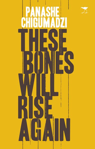 These Bones Will Rise Again