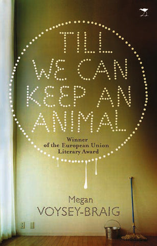 Till We Can Keep an Animal