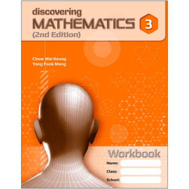 DISCOVERING MATHEMATICS WORKBOOK 3 (EXP) (2ND EDITION) - SINGAPORE MATHS SECONDARY LEVEL
