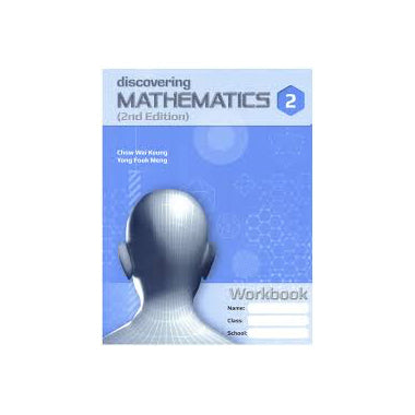 DISCOVERING MATHEMATICS WORKBOOK 2 (EXP) (2ND EDITION) - SINGAPORE MATHS SECONDARY LEVEL