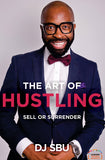 The art of hustling