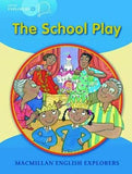EXPLORERS B: SCHOOL PLAY