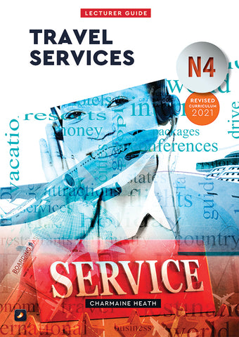 Travel Services N4: Lecturer Guide