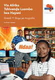 Via Afrika Tshivenḓa Home Language Grade 11 Teacher's Guide (Printed book.)
