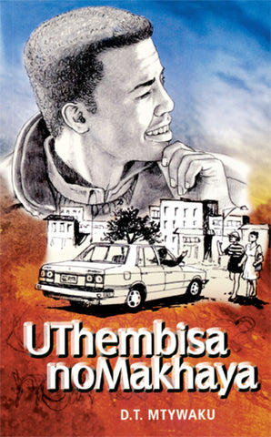 UThembisa noMakhaya (Printed book.)