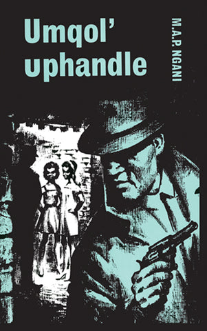Umqol'uphandle (Printed book.)