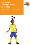 Via Afrika Xitsonga Home Language Grade 1 Big Book 6 (Printed book.)