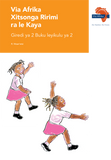 Via Afrika Xitsonga Home Language Grade 2 Big Book 2 (Printed book.)