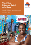 Via Afrika Xitsonga Home Language Grade 12 Teacher's Guide (Printed book.)