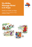 "Via Afrika Xitsonga Home Language Grade 5 Reader  Contents: Mintsheketo; Swirungulwana; Ntlangu; Vutlhokovetseri; Tinovhele;  Matsalwa ya vuhangalasi bya mahungu; Matsalwa ya mahungu (Printed book.)"