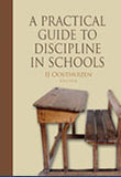 Practical guide to discipline in schools, A