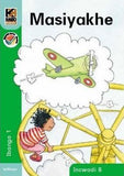 Kagiso Reader Gr 1 (IsiXhosa) Book 8:  Masiyakhe (NCS)