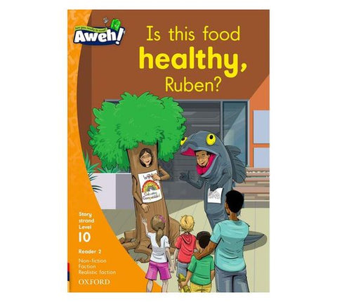 Aweh! English Grade 3 Level 10 Reader 2 Is this food healthy, Ruben?