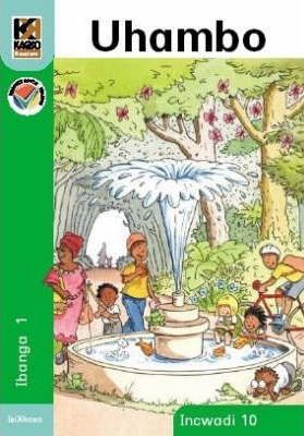 Kagiso Reader Gr 1 (IsiXhosa) Book 10:  Uhambo (NCS)