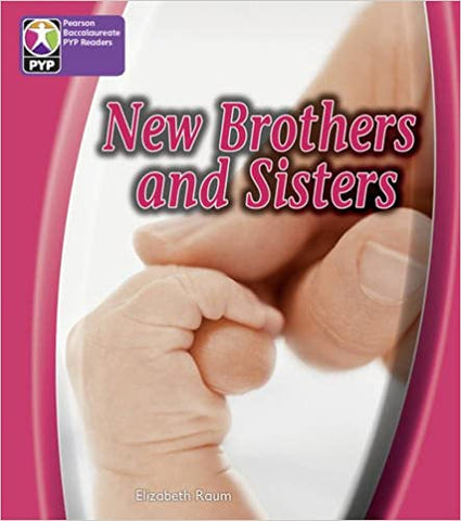 PYP L5 New Brothers and Sisters (Pearson Baccalaureate Primary Years Programme)