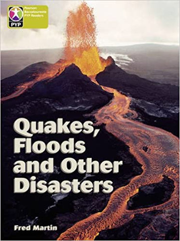 Primary Years Programme Level 9 Quakes Floods and other Disasters 6Pack (Pearson Baccalaureate PrimaryYears Programme)