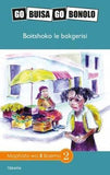 Go Buisa Go Bonolo Grade 5: Boitshoko le bakgerisi (CAPS)(Reader)