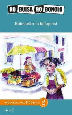 Go Buisa Go Bonolo Grade 5: Boitshoko le bakgerisi (CAPS)(Reader)