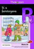 THOKOZANI MOPHATO R BUKA 33: DI A FAROLOGANA