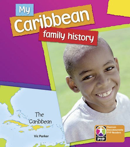 Primary Years Programme Level 6 - My Caribbean Family History (Pack of 6)