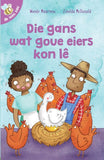 Ek lees self (17) Die gans wat goue eiers kon lê