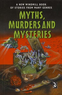 Myths, Murders and Mysteries (Hardcover)