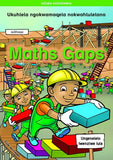 MATHS GAPS ISIXHOSA: UKUHLELA NGOKWAMAQELA NOKWAHLULELANA
