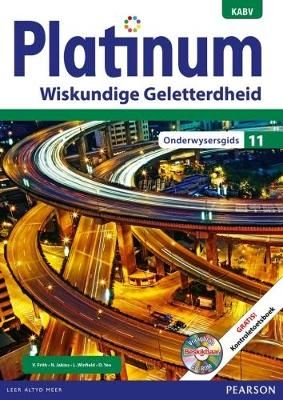 Platinum wiskunde geletterdheid NKABV: Gr 11: Onderwysersgids (Teacher's Guide)