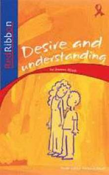 Red Ribbon: Desire and Understanding: Grade 7 - 9