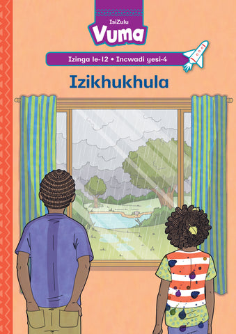 VUMA IZINGA LESI-12 INCWADI ENKULU YESI-4: IZIKHUKULA : GRADE 3