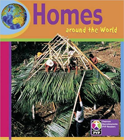 PYP L5 Homes Around the World (Pearson Baccalaureate Primary Years Programme)