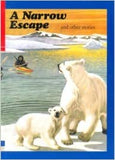 A Narrow Escape and Other Stories: First Aid in English Reader D