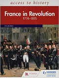 Access to History: France in Revolution 1774–1815 Sixth Edition
