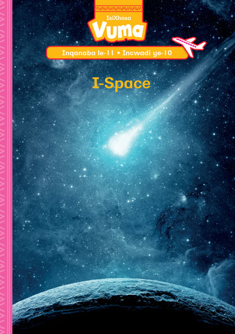 VUMA INQANABA LESI-11 INCWADI YE-10: I-SPACE : GRADE 3