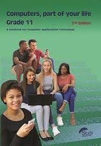 COMPUTERS PART OF YOUR LIFE GR 11