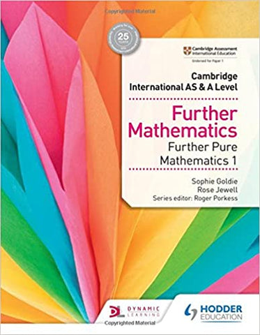 Cambridge International AS & A Level Further Mathematics Further Pure Mathematics 1