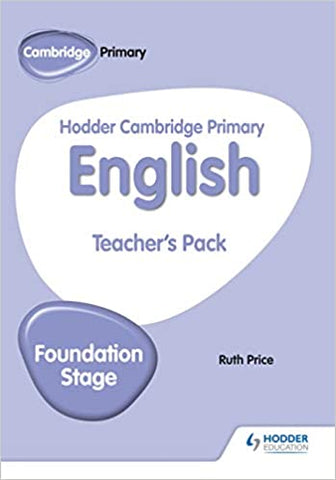 Hodder Cambridge Primary English Teacher's Pack Foundation Stage