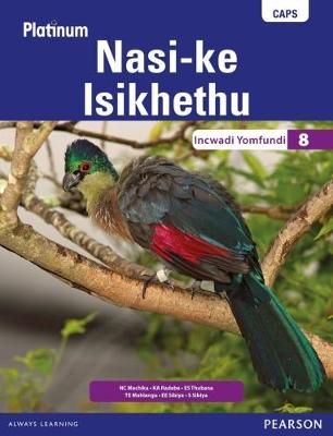 Platinum Nasi ke Isikhethu Grade 8 (Learner’s Book)