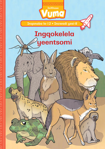 VUMA INQANABA LESI-12 INCWADI YESI-8: INGQOKELELA YEENTSOMI : GRADE 3