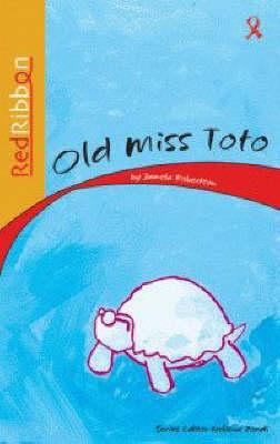 Red Ribbon: Old Miss Toto: Grade 1 - 3