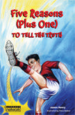Five Reasons to Tell the Truth Chapter Book