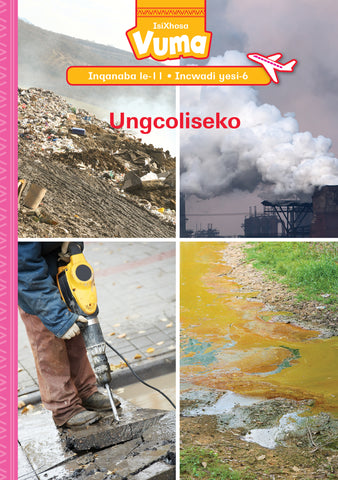 VUMA INQANABA LESI-11 INCWADI YESI-6: UNGCOLISEKO : GRADE 3