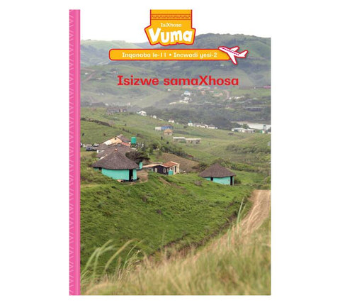 Vuma Inqanaba lesi-11 Incwadi Enkulu yesi-2: Isizwe samaXhosa : Grade 3
