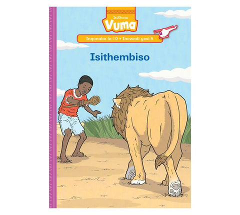 Vuma Inqanaba lesi-10 Incwadi yesi-5: Isithembiso : Grade 3