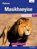Platinum Masikhanyise Grade 7 Learner's Book (IsiXhosa Home Language):( Learner's book)